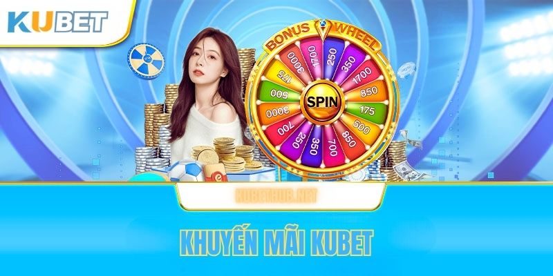 Nhanh Tay Nắm Bắt Cơ Hội Vàng Cùng Khuyến Mãi KUBET