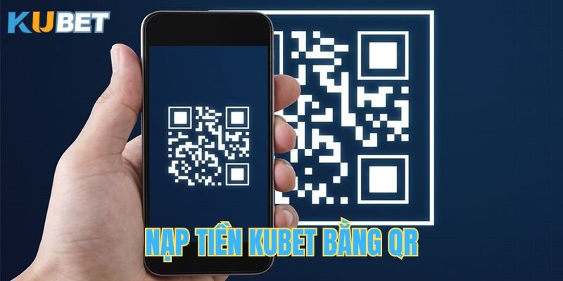 Quét mã QR nạp tiền tốc độ cao