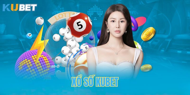 Sảnh xổ số kubet